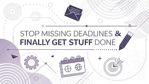 Todoist Best Practices: Stop Missing Deadlines & Finally Get Stuff Done 6 Todoist best practices