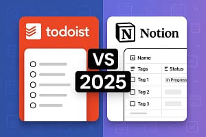 Todoist vs Notion 2025 comparison showing both productivity apps side by side with their key features highlighted