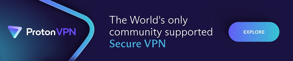 Proton VPN 2026: The Dependable Privacy Playbook 4 Proton VPN promotional banner with button