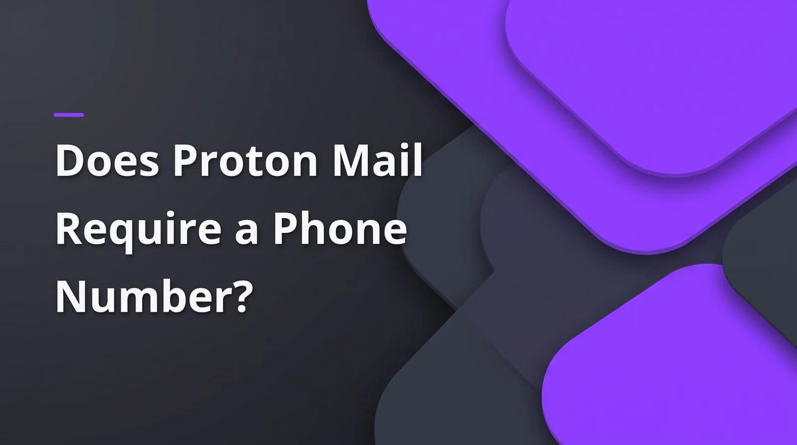 Does Proton Mail require a phone number? BAIZAAR Proton Mail FAQ answer header on a charcoal and violet background.