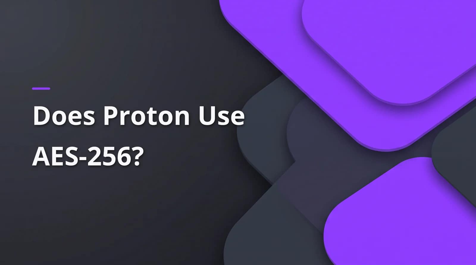 Does Proton Mail use AES-256? BAIZAAR Proton Mail FAQ answer header on a charcoal and violet background.