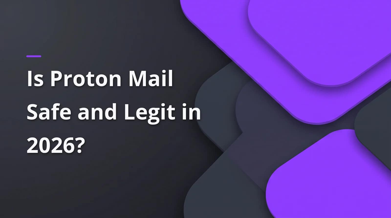 Is Proton Mail safe? BAIZAAR Proton Mail FAQ answer header on a charcoal and violet background.
