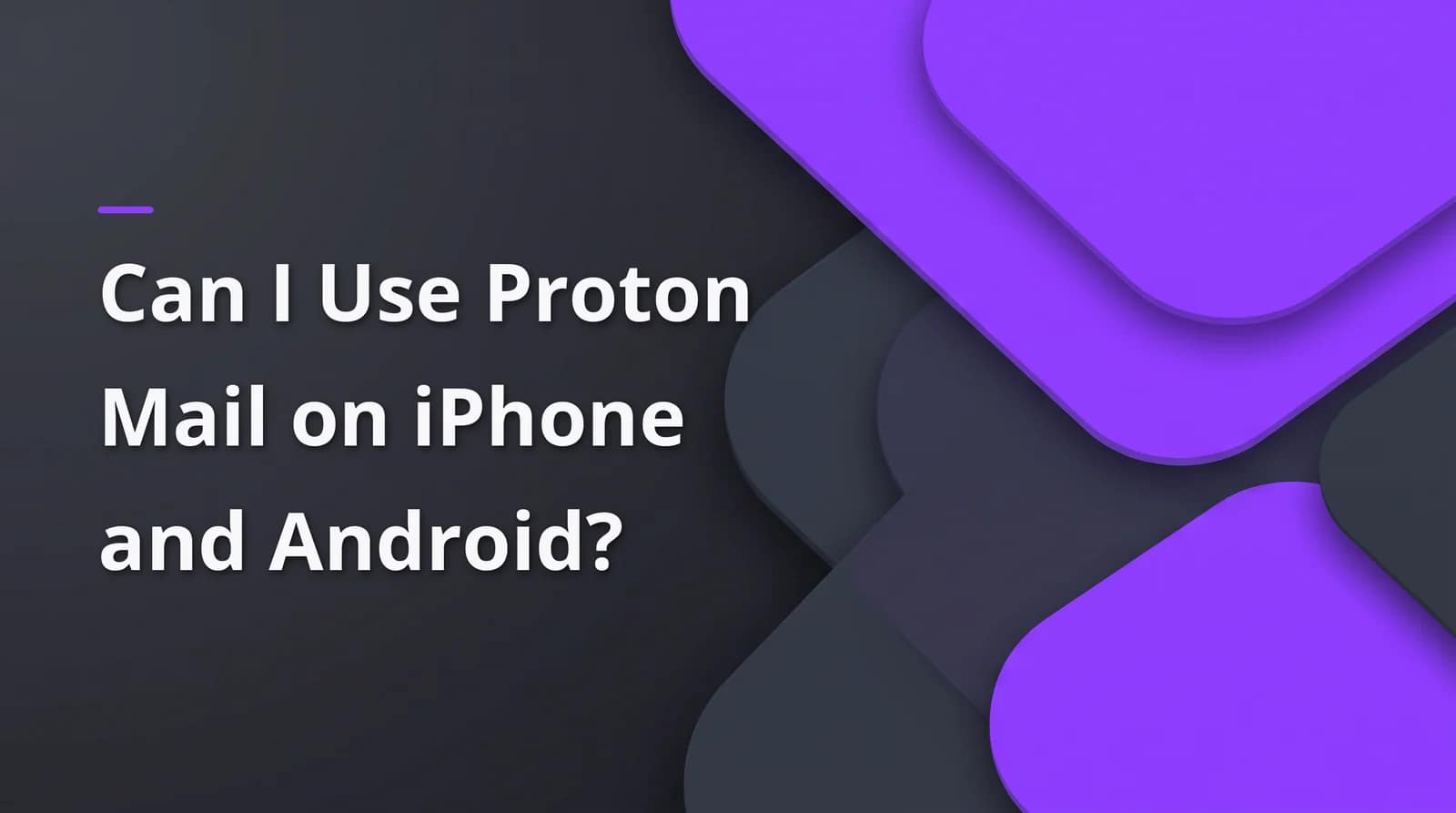 Proton Mail on iPhone? BAIZAAR Proton Mail FAQ answer header on a charcoal and violet background.