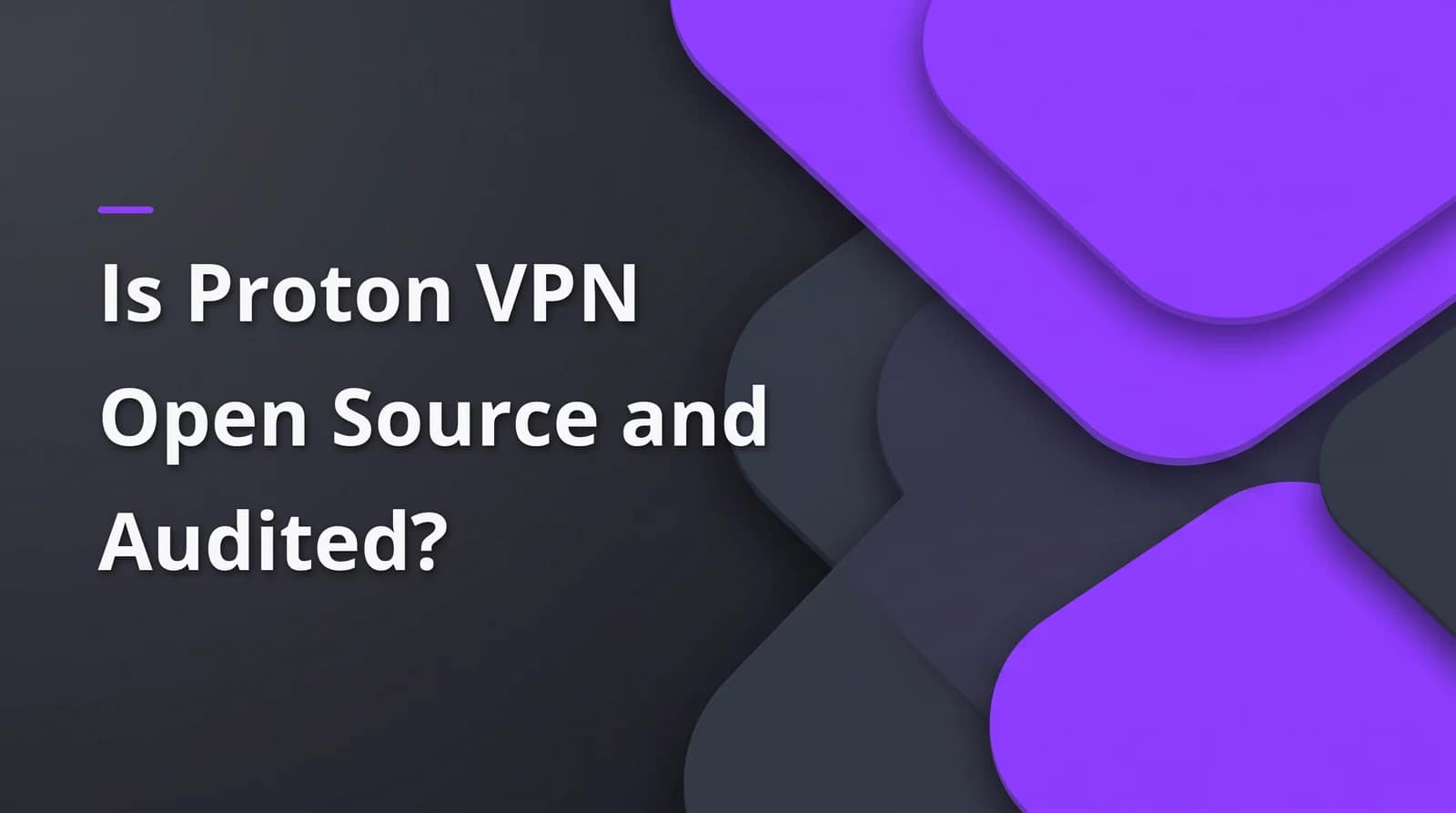 Proton VPN open source? BAIZAAR Proton VPN FAQ answer header on a charcoal and violet background.